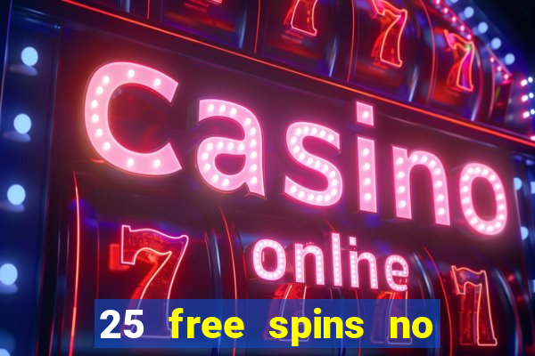 25 free spins no deposit casino netbet