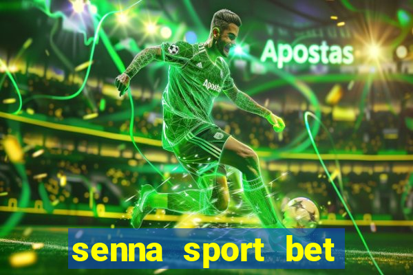 senna sport bet saque mínimo