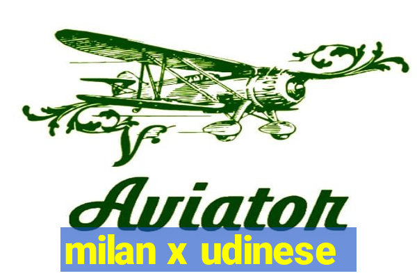 milan x udinese