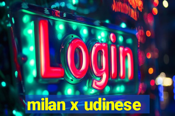 milan x udinese