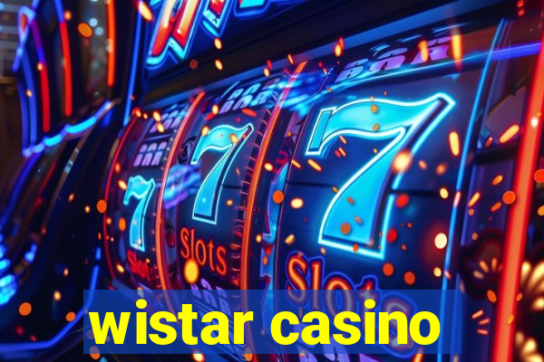 wistar casino