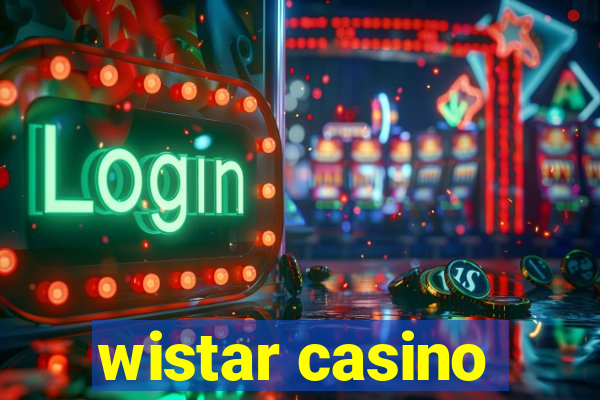 wistar casino