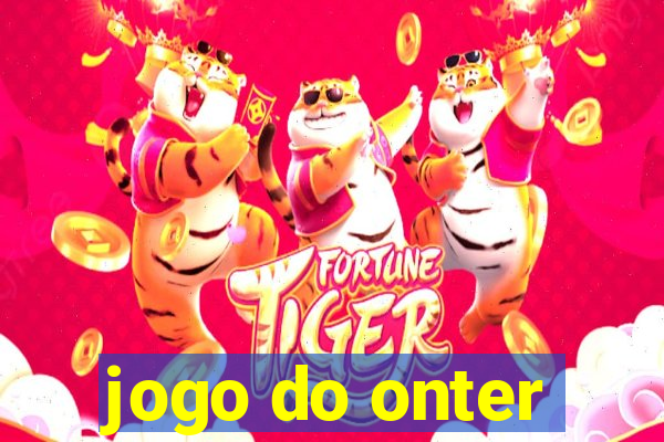 jogo do onter