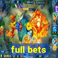 full bets