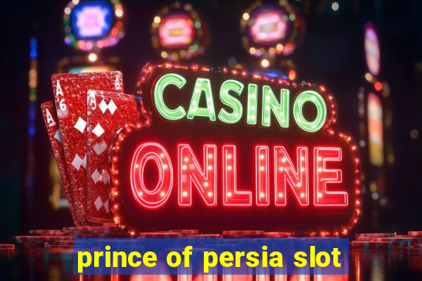 prince of persia slot