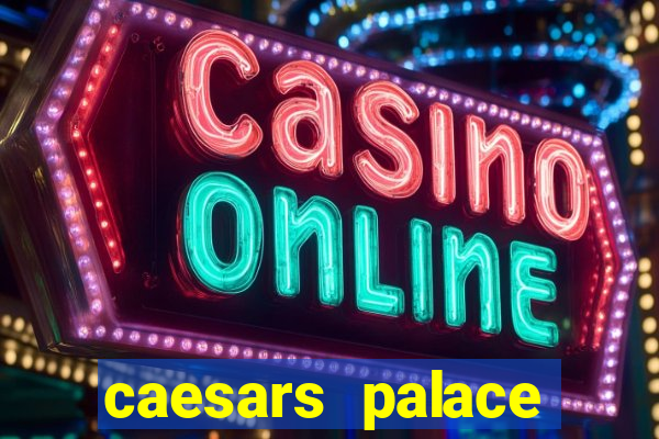 caesars palace hotel & casino