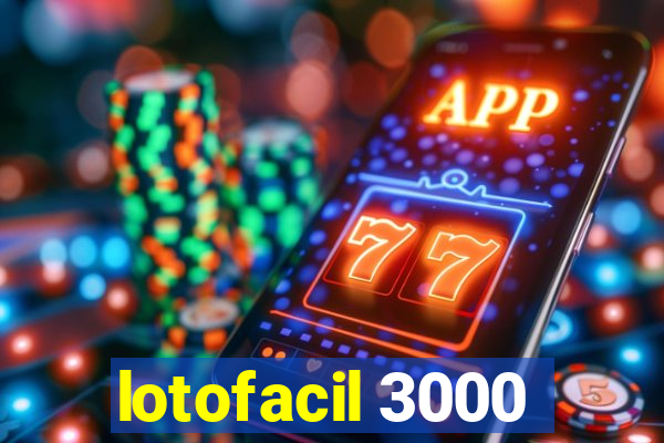 lotofacil 3000