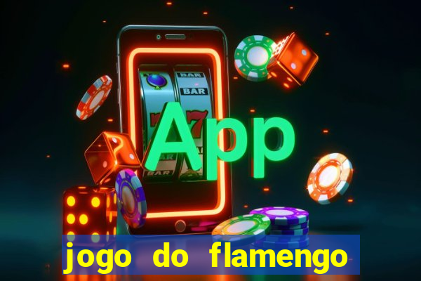 jogo do flamengo vai passar na globoplay