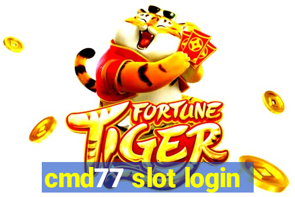 cmd77 slot login