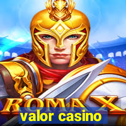 valor casino