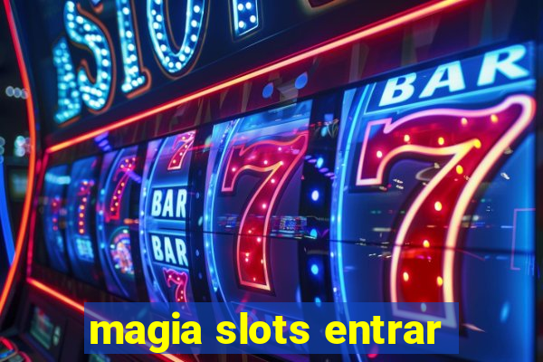 magia slots entrar