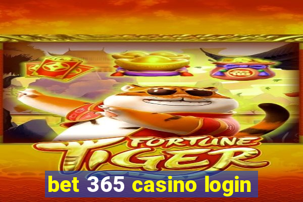 bet 365 casino login