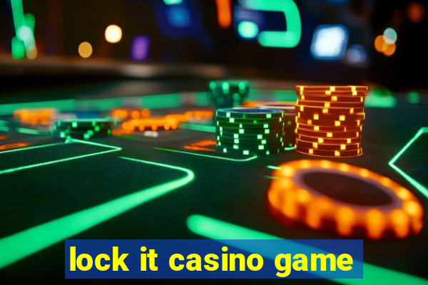 lock it casino game