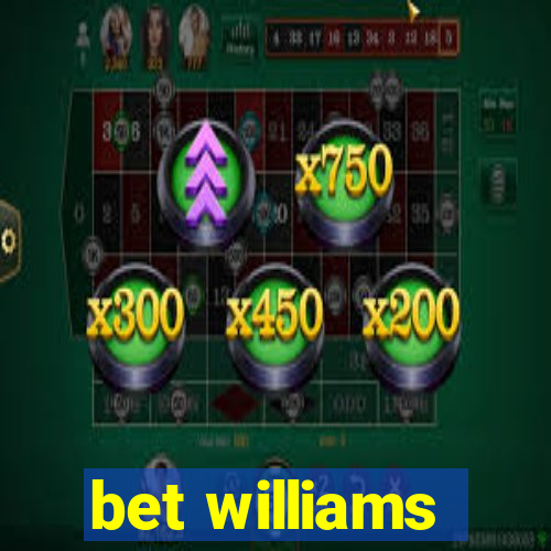 bet williams