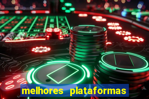 melhores plataformas de jogos slots