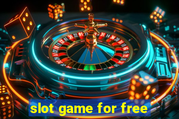 slot game for free