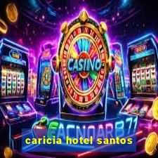 caricia hotel santos