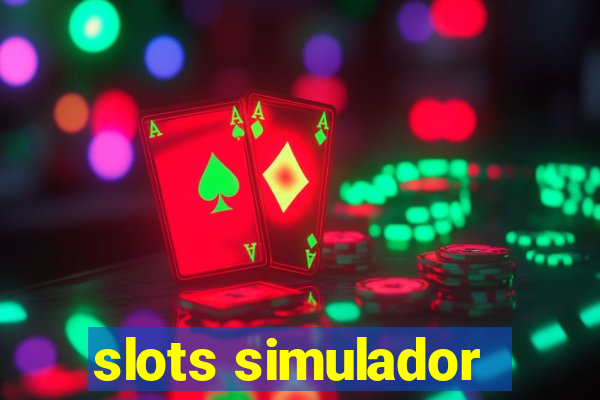 slots simulador