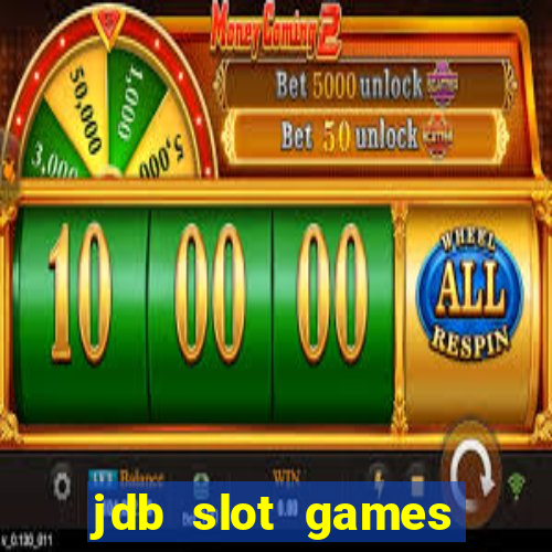 jdb slot games provider philippines