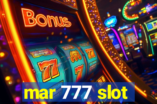 mar 777 slot