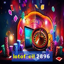 lotof谩cil 2896