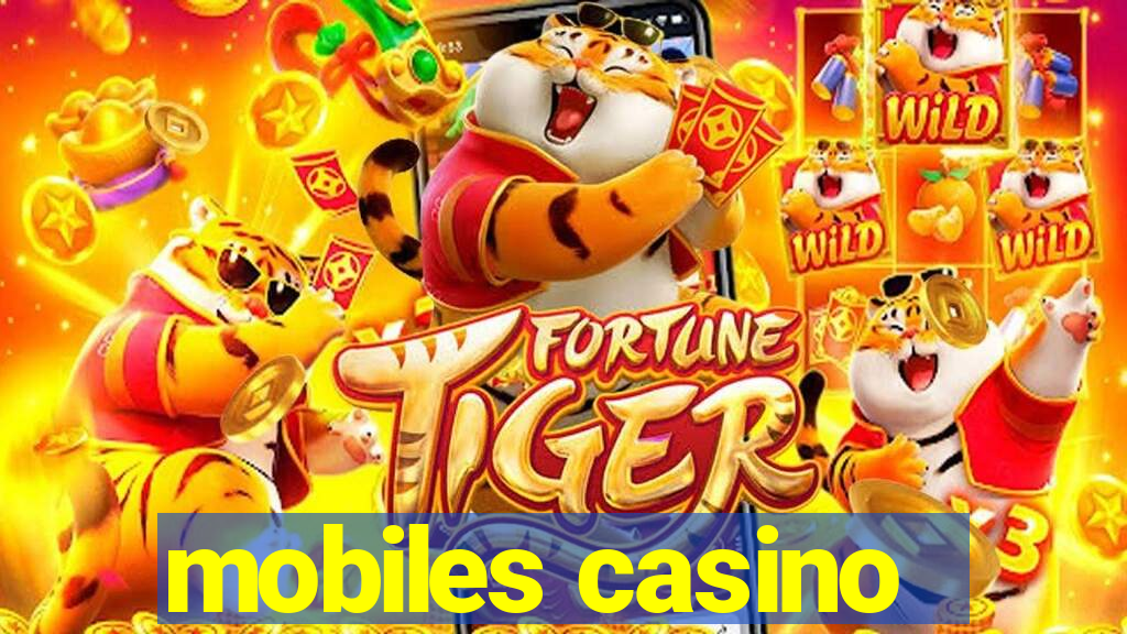 mobiles casino