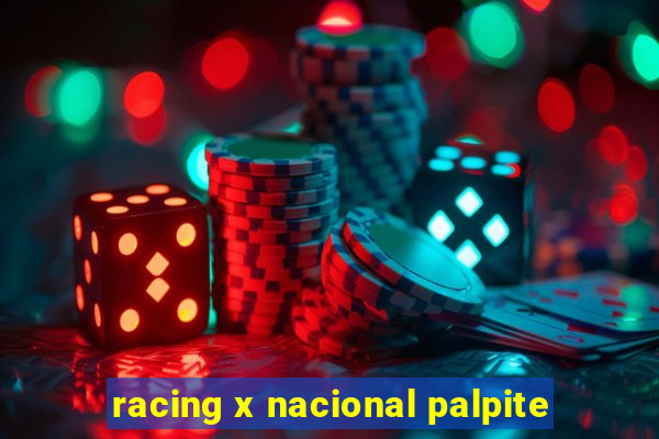 racing x nacional palpite