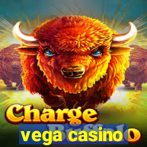 vega casino