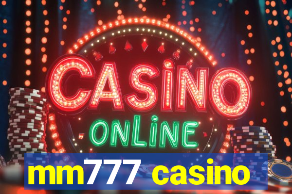 mm777 casino