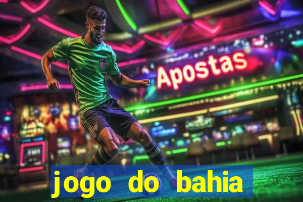 jogo do bahia resultado de hoje