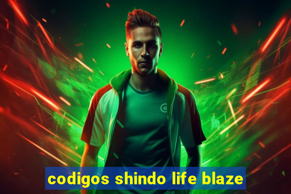 codigos shindo life blaze