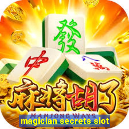 magician secrets slot