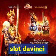 slot davinci