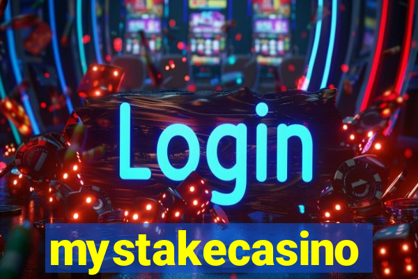 mystakecasino