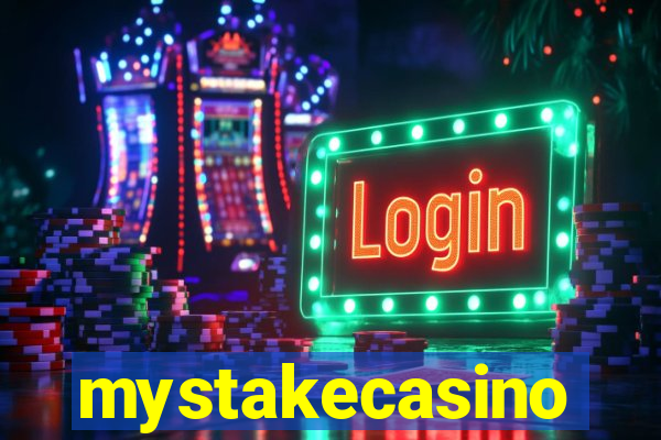 mystakecasino