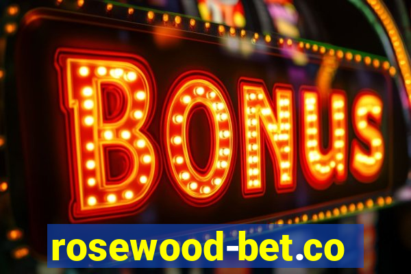 rosewood-bet.com