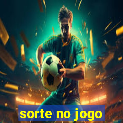 sorte no jogo