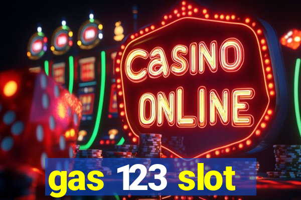 gas 123 slot