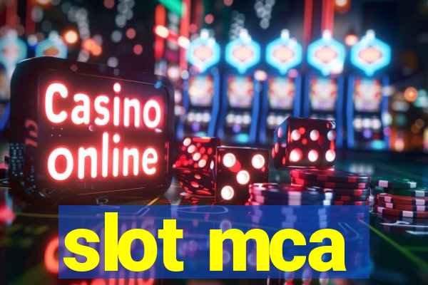 slot mca