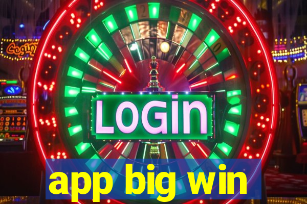 app big win