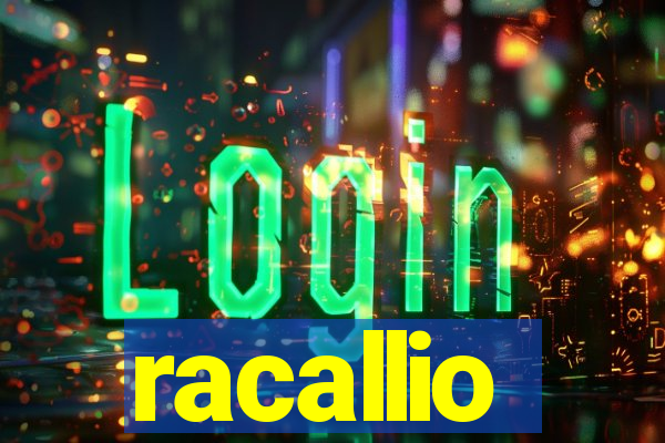 racallio