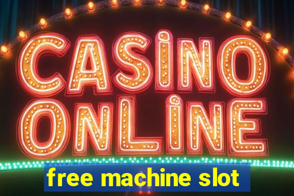 free machine slot