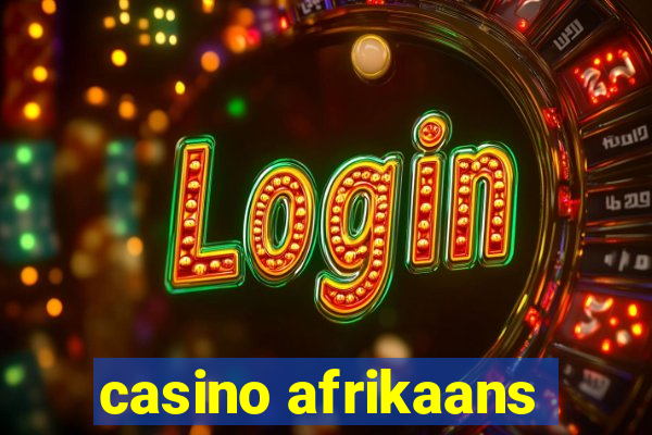 casino afrikaans