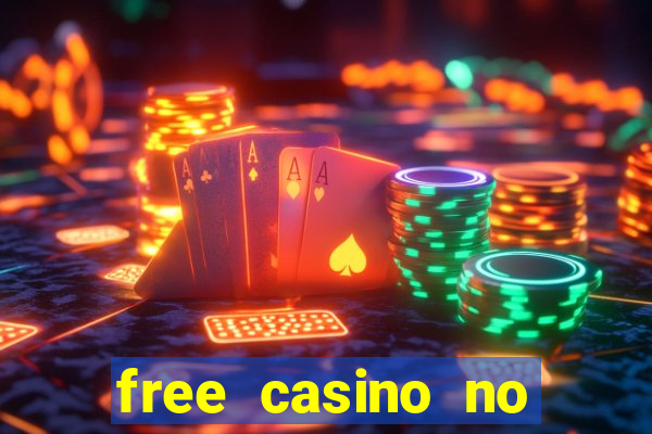 free casino no deposit money