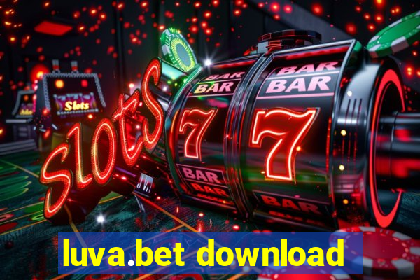 luva.bet download