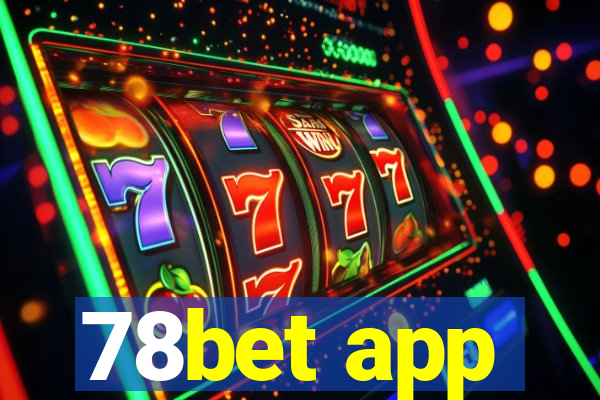 78bet app