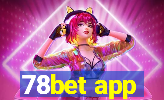 78bet app