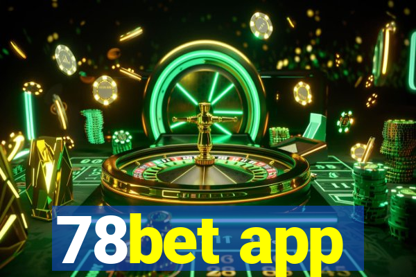 78bet app