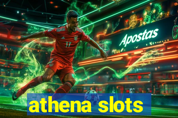 athena slots