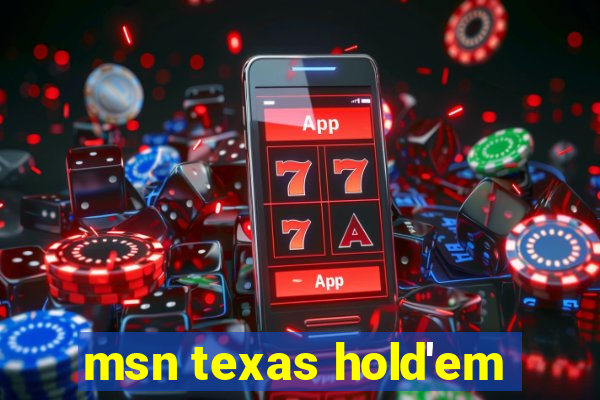 msn texas hold'em